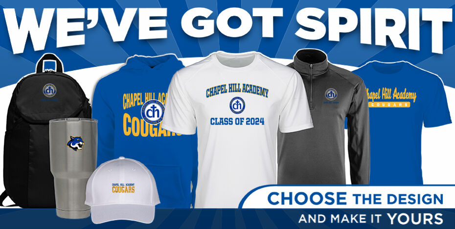 Chapel Hill Academy Cougars We've Got Spirit Dual Banner