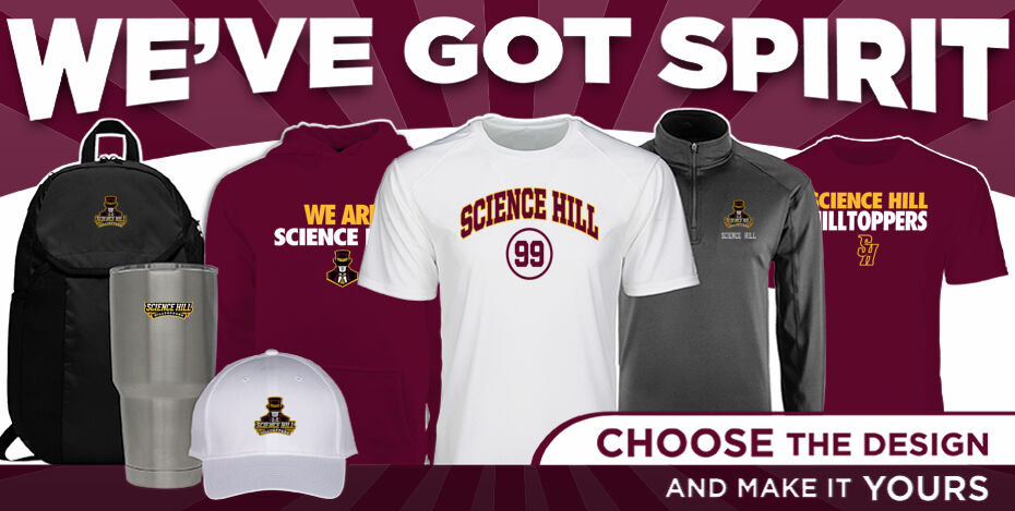 Science Hill Hilltoppers Online Store We've Got Spirit - Dual Banner