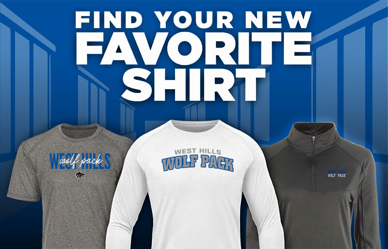 WEST HILLS HIGH SCHOOL WOLF PACK Find Your Favorite Shirt - Dual Banner