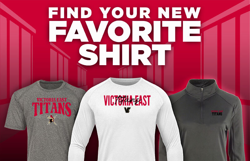 VICTORIA EAST HIGH SCHOOL TITANS Find Your Favorite Shirt - Dual Banner