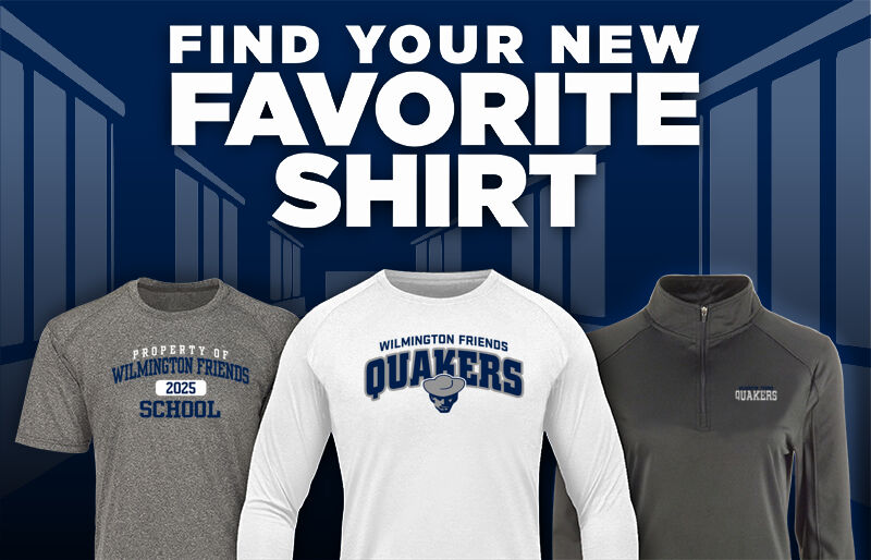 WILMINGTON FRIENDS SCHOOL QUAKERS Find Your Favorite Shirt - Dual Banner