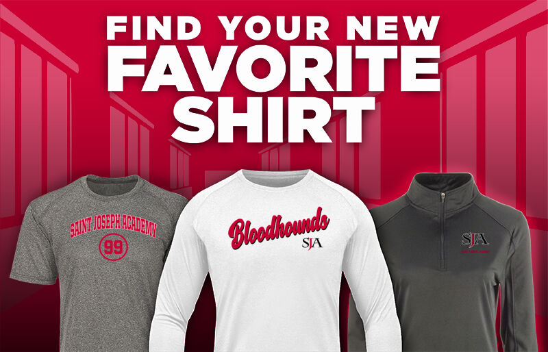 SAINT JOSEPH ACADEMY BLOODHOUNDS Find Your Favorite Shirt - Dual Banner