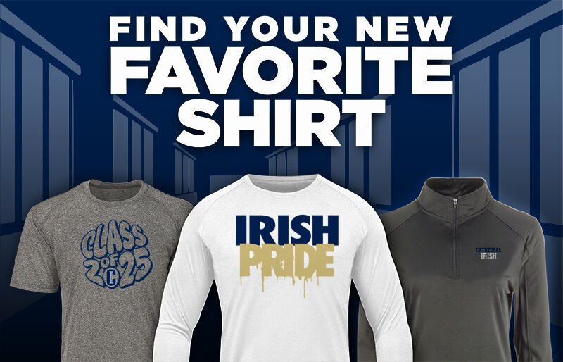 CATHEDRAL HIGH SCHOOL IRISH Find Your Favorite Shirt - Dual Banner