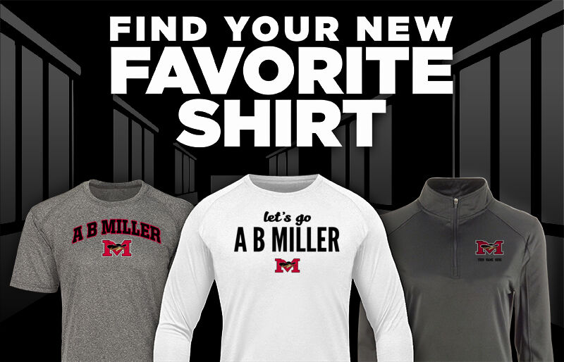 A B MILLER HIGH SCHOOL REBELS Find Your Favorite Shirt - Dual Banner