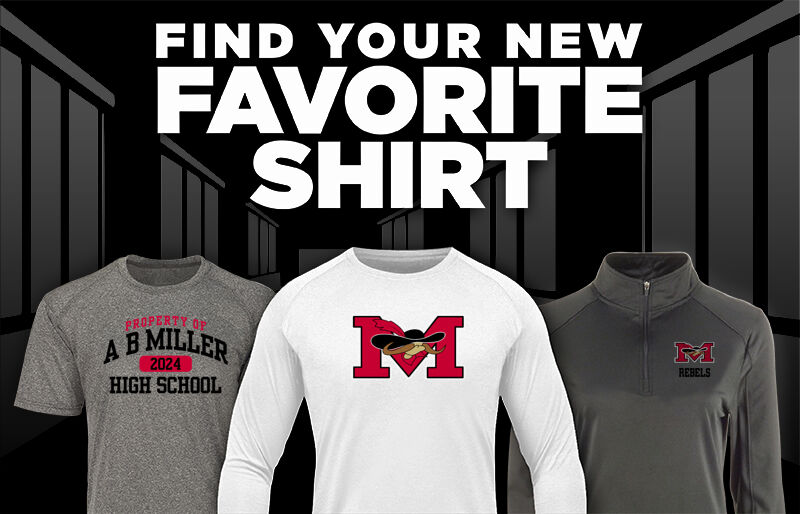 A B MILLER HIGH SCHOOL REBELS Find Your Favorite Shirt - Dual Banner