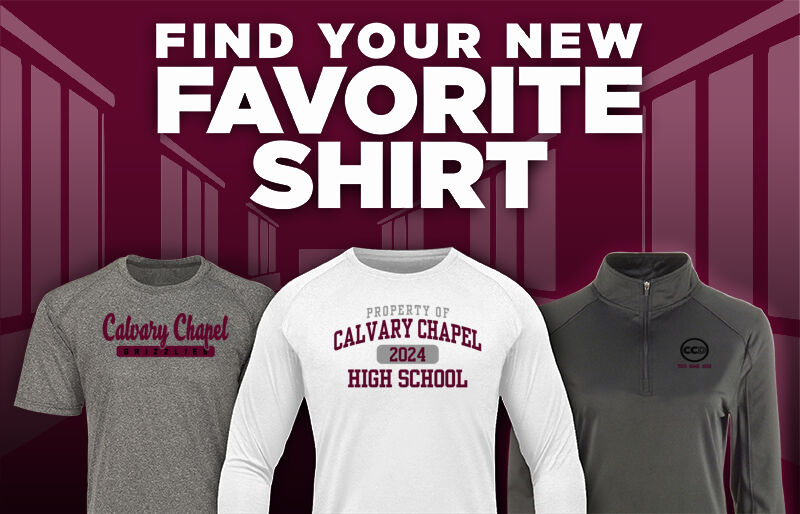 CALVARY CHAPEL HIGH SCHOOL GRIZZLIES Find Your Favorite Shirt - Dual Banner