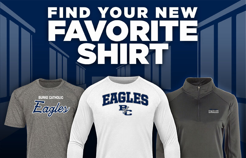Burke Catholic Eagles Find Your Favorite Shirt - Dual Banner
