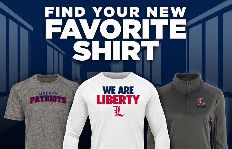LIBERTY HIGH SCHOOL PATRIOTS Find Your Favorite Shirt - Dual Banner