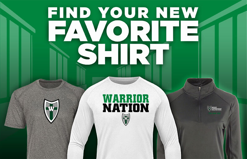 West Lutheran Warriors Find Your Favorite Shirt - Dual Banner