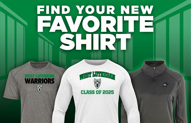 West Lutheran Warriors Find Your Favorite Shirt - Dual Banner