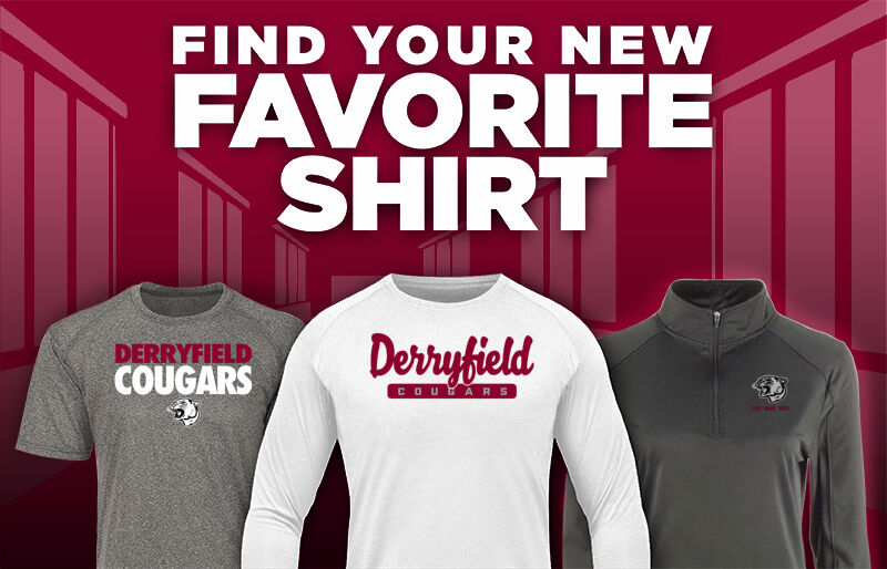 THE DERRYFIELD SCHOOL COUGARS Find Your Favorite Shirt - Dual Banner