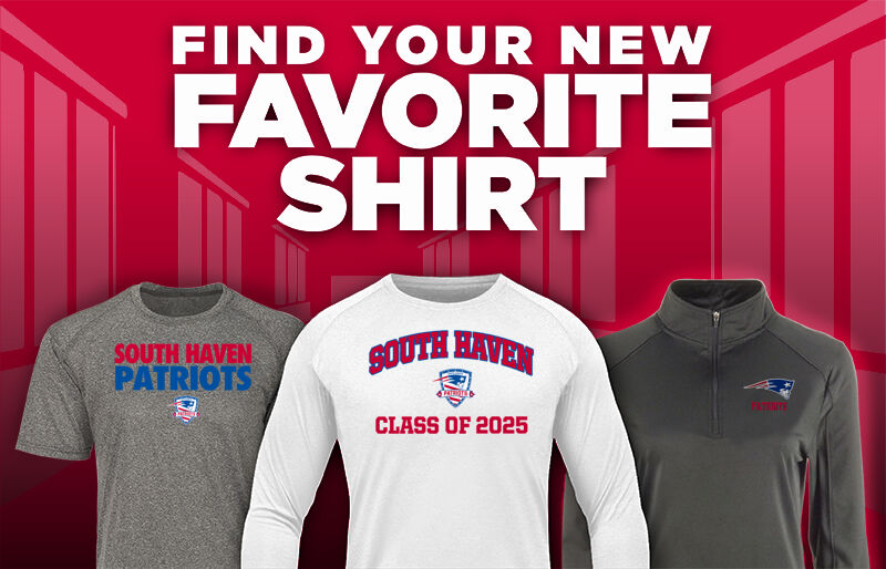 South Haven Patriots Find Your Favorite Shirt - Dual Banner