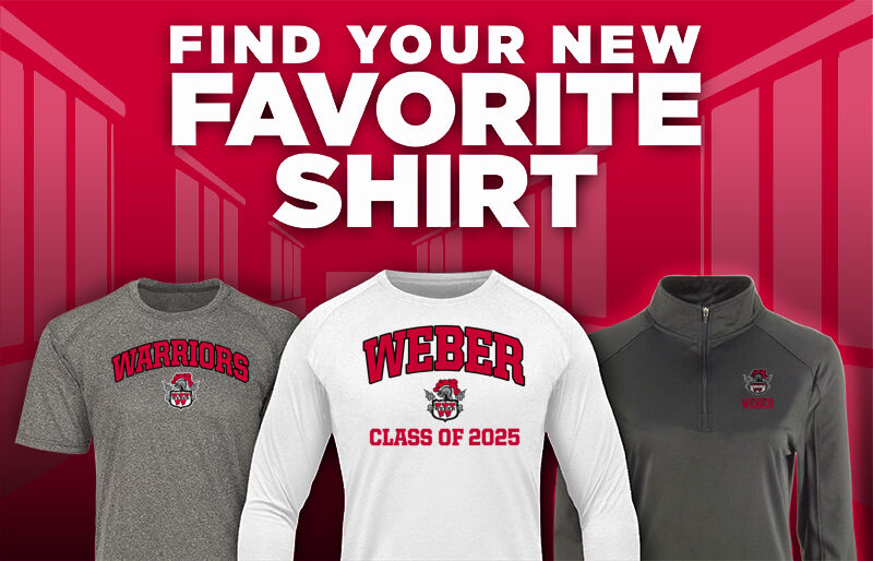 WEBER HIGH SCHOOL WARRIORS Find Your Favorite Shirt - Dual Banner