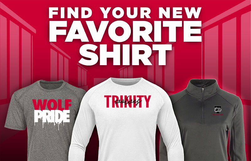 TRINITY HIGH SCHOOL WOLVES Favorite Shirt Updated Banner