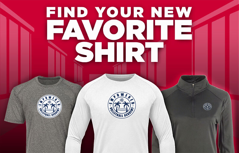 Empowered Volleyball Academy Find Your Favorite Shirt - Dual Banner