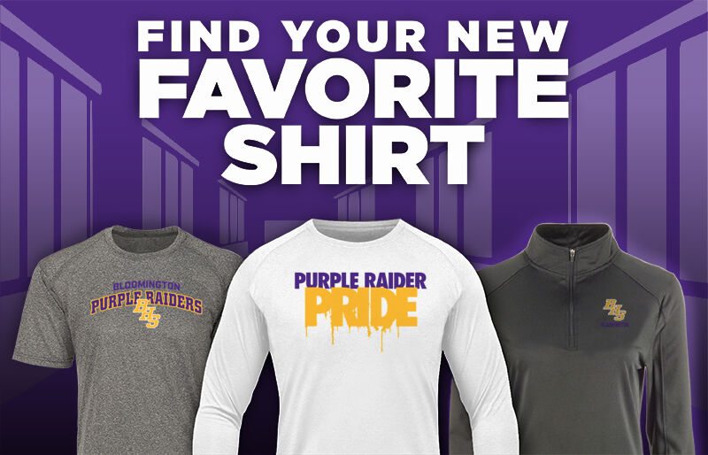 BLOOMINGTON HIGH SCHOOL PURPLE RAIDERS Find Your Favorite Shirt - Dual Banner