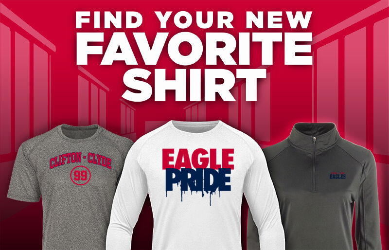 CLIFTON-CLYDE HIGH SCHOOL EAGLES Find Your Favorite Shirt - Dual Banner