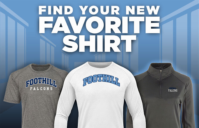 FOOTHILL HIGH SCHOOL FALCONS Find Your Favorite Shirt - Dual Banner