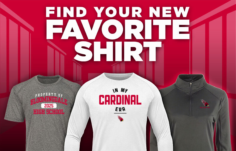 BLOOMINGDALE HIGH SCHOOL CARDINALS Find Your Favorite Shirt - Dual Banner
