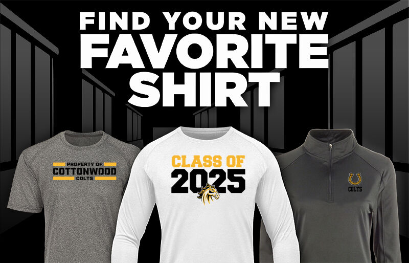 COTTONWOOD HIGH SCHOOL COLTS Find Your Favorite Shirt - Dual Banner