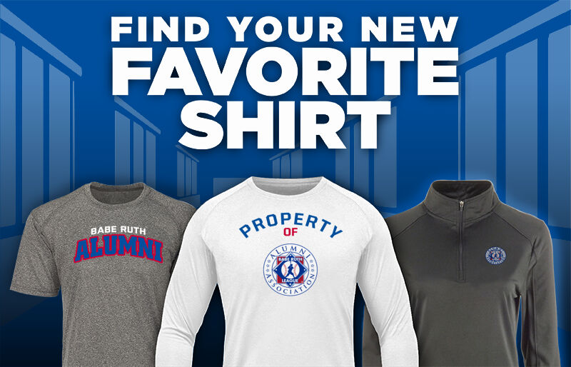 Babe Ruth Alumni Find Your Favorite Shirt - Dual Banner