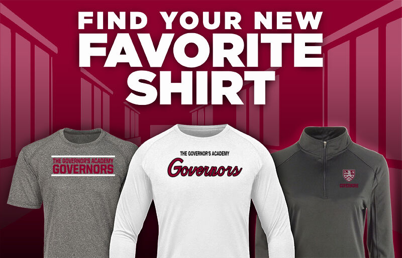 THE GOVERNOR'S ACADEMY GOVERNORS Find Your Favorite Shirt - Dual Banner