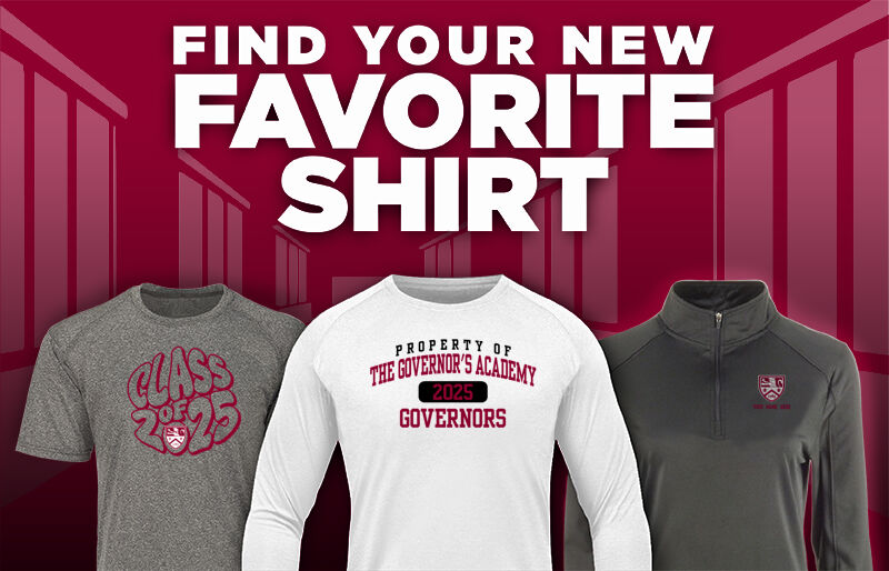 THE GOVERNOR'S ACADEMY GOVERNORS Find Your Favorite Shirt - Dual Banner