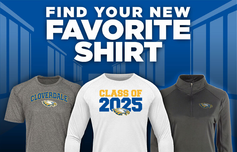 CLOVERDALE HIGH SCHOOL EAGLES Find Your Favorite Shirt - Dual Banner