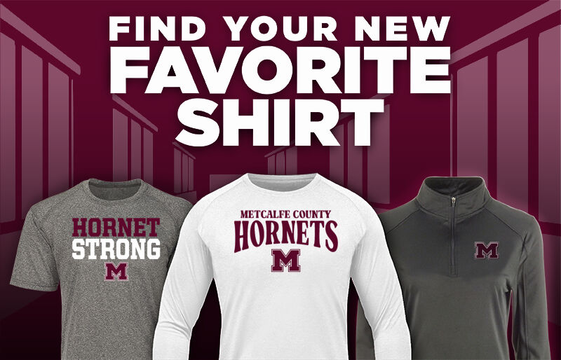 METCALFE COUNTY HIGH SCHOOL HORNETS Find Your Favorite Shirt - Dual Banner