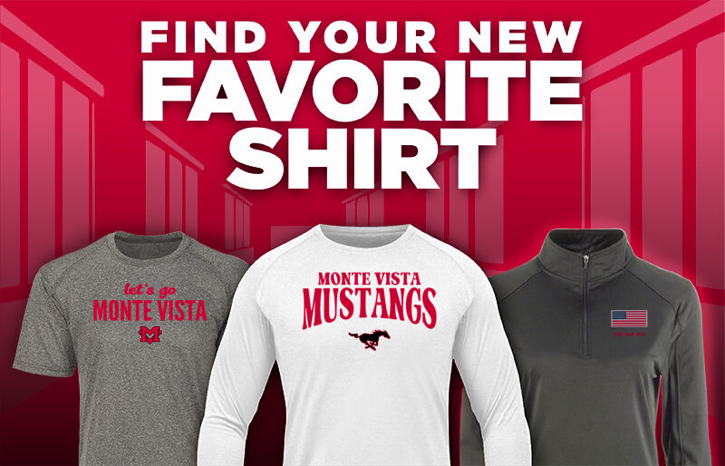 Monte Vista Mustangs Find Your Favorite Shirt - Dual Banner