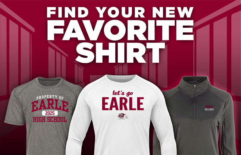 EARLE HIGH SCHOOL BULLDOGS Find Your Favorite Shirt - Dual Banner