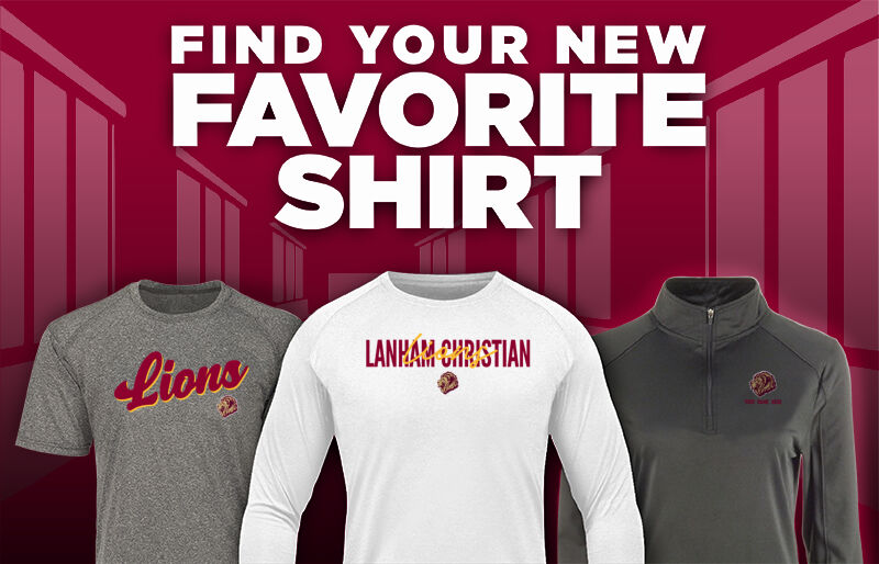 LANHAM CHRISTIAN HIGH SCHOOL LIONS Find Your Favorite Shirt - Dual Banner