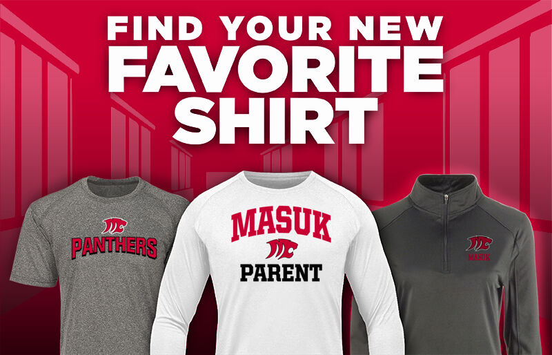MASUK HIGH SCHOOL PANTHERS Find Your Favorite Shirt - Dual Banner