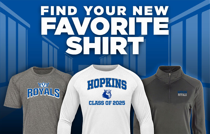 Hopkins Royals Find Your Favorite Shirt - Dual Banner