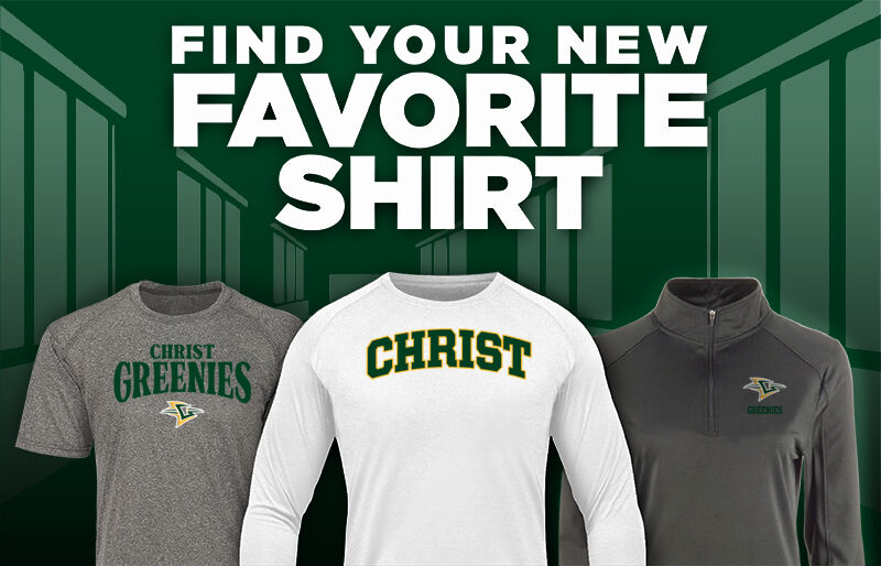 CHRIST SCHOOL GREENIES Find Your Favorite Shirt - Dual Banner