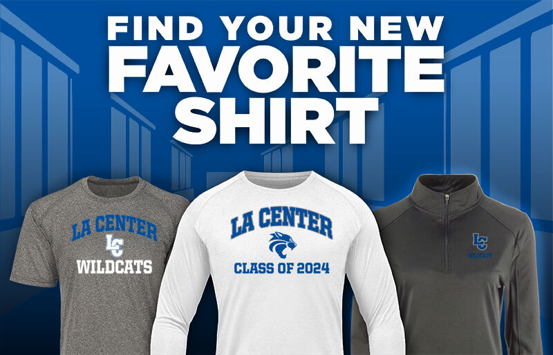 LA CENTER HIGH SCHOOL WILDCATS Find Your Favorite Shirt - Dual Banner