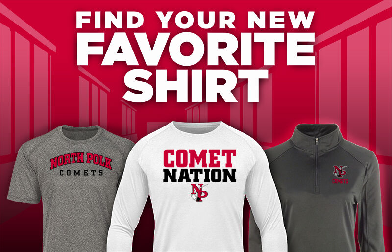 NORTH POLK HIGH SCHOOL COMETS Find Your Favorite Shirt - Dual Banner
