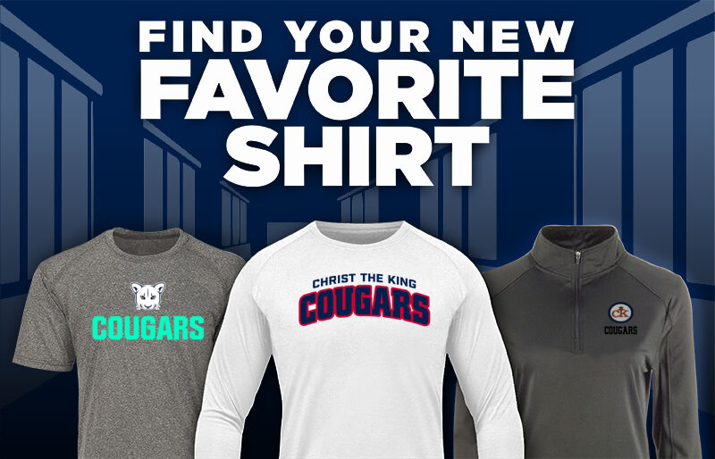 Christ the King Cougars Find Your Favorite Shirt - Dual Banner