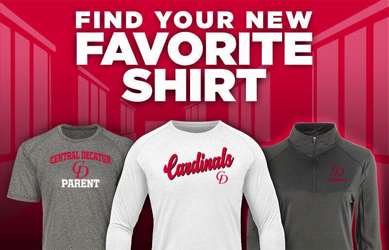 Central Decatur Cardinals Find Your Favorite Shirt - Dual Banner
