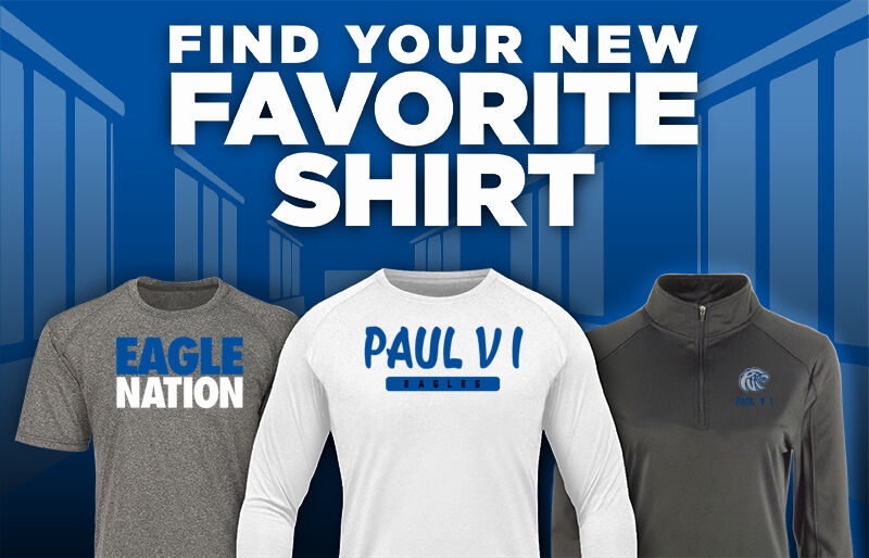 PAUL V I HIGH SCHOOL EAGLES Find Your Favorite Shirt - Dual Banner