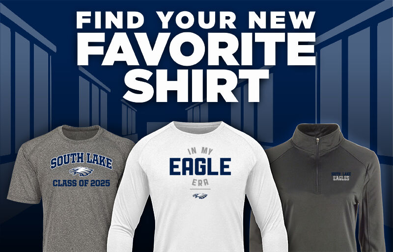 SOUTH LAKE HIGH SCHOOL EAGLES Find Your Favorite Shirt - Dual Banner