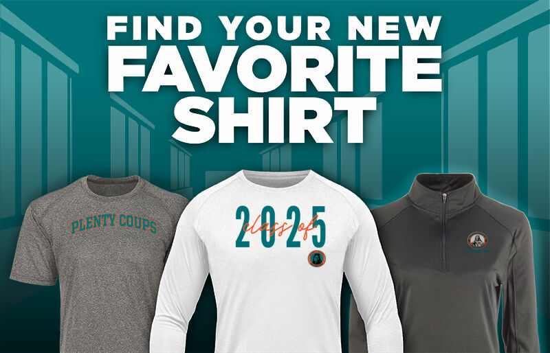 PLENTY COUPS HIGH SCHOOL WARRIORS Find Your Favorite Shirt - Dual Banner