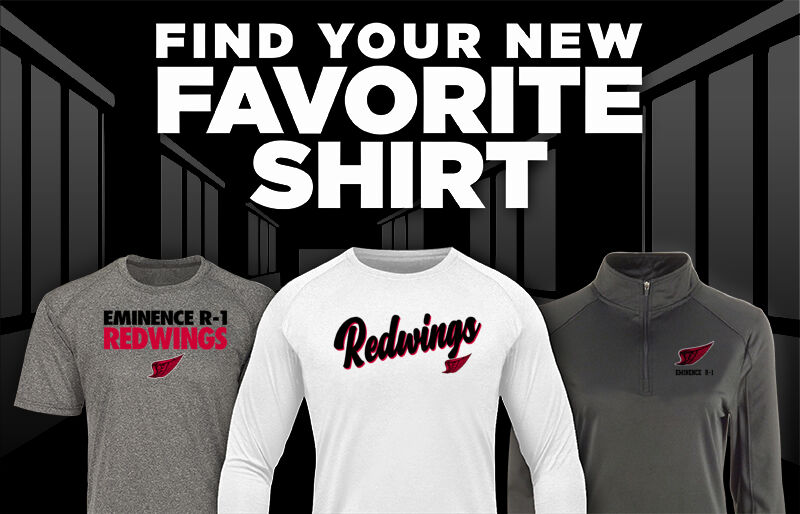EMINENCE R-1 HIGH SCHOOL REDWINGS Find Your Favorite Shirt - Dual Banner