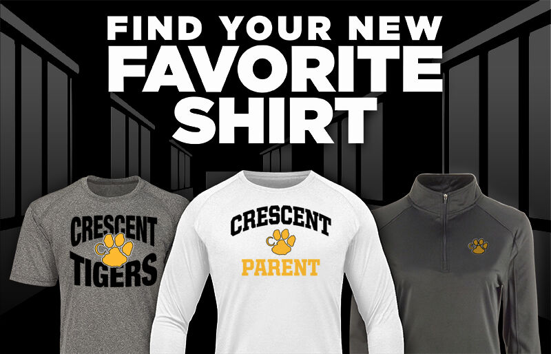 CRESCENT HIGH SCHOOL Tigers official sideline store Find Your Favorite Shirt - Dual Banner