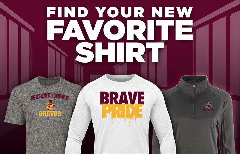 TURTLE MOUNTAIN COMMUNITY H S BRAVES Find Your Favorite Shirt - Dual Banner