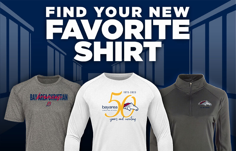 Bay Area Christian Broncos Find Your Favorite Shirt - Dual Banner