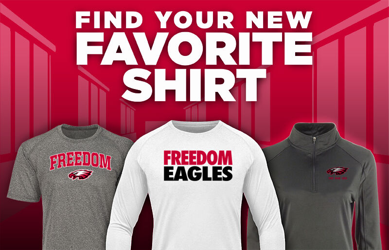 FREEDOM HIGH SCHOOL EAGLES Find Your Favorite Shirt - Dual Banner