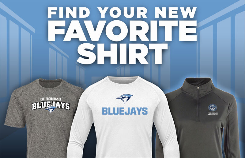 GERONIMO HIGH SCHOOL BLUEJAYS Find Your Favorite Shirt - Dual Banner