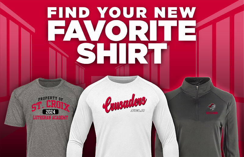 St. Croix Lutheran Academy Crusaders Online Store Find Your Favorite Shirt - Dual Banner