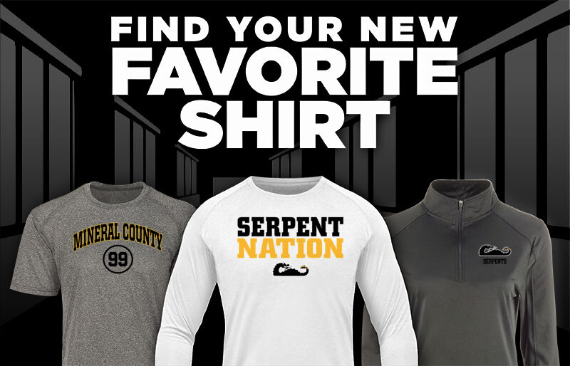 MINERAL COUNTY HIGH SCHOOL SERPENTS Find Your Favorite Shirt - Dual Banner
